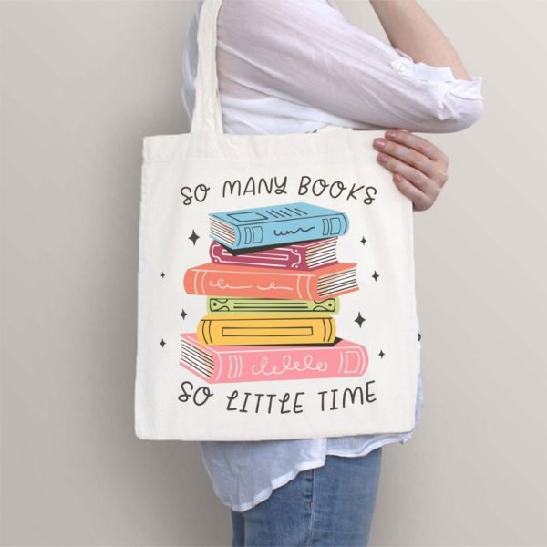 So Many Books So Little Time Teacher Tote Bag - Image 4